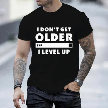 Модная футболка I Don't Get Older I Level, Геймеры, Игровые Мужские Женские Футболки С коротким рукавом И круглым вырезом, Мужская футболка, Мужские Топы, Одежда