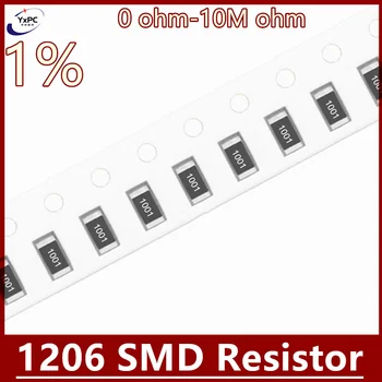 100шт 1% 1206 SMD резистор 0R ~ 10 М 1/4 Вт 0 0,1 1 10 100 150 220 330 Ом 1K 2,2K 4,7K 10K 100K 1R 10R 100R 150R 220R 330R 1M 10M